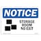 Signmission OSHA Notice, 5" Height, NOTICE Storage Room No Exit Sign, 7" X 5", Landscape OS-NS-D-57-L-16625 - alternate 1